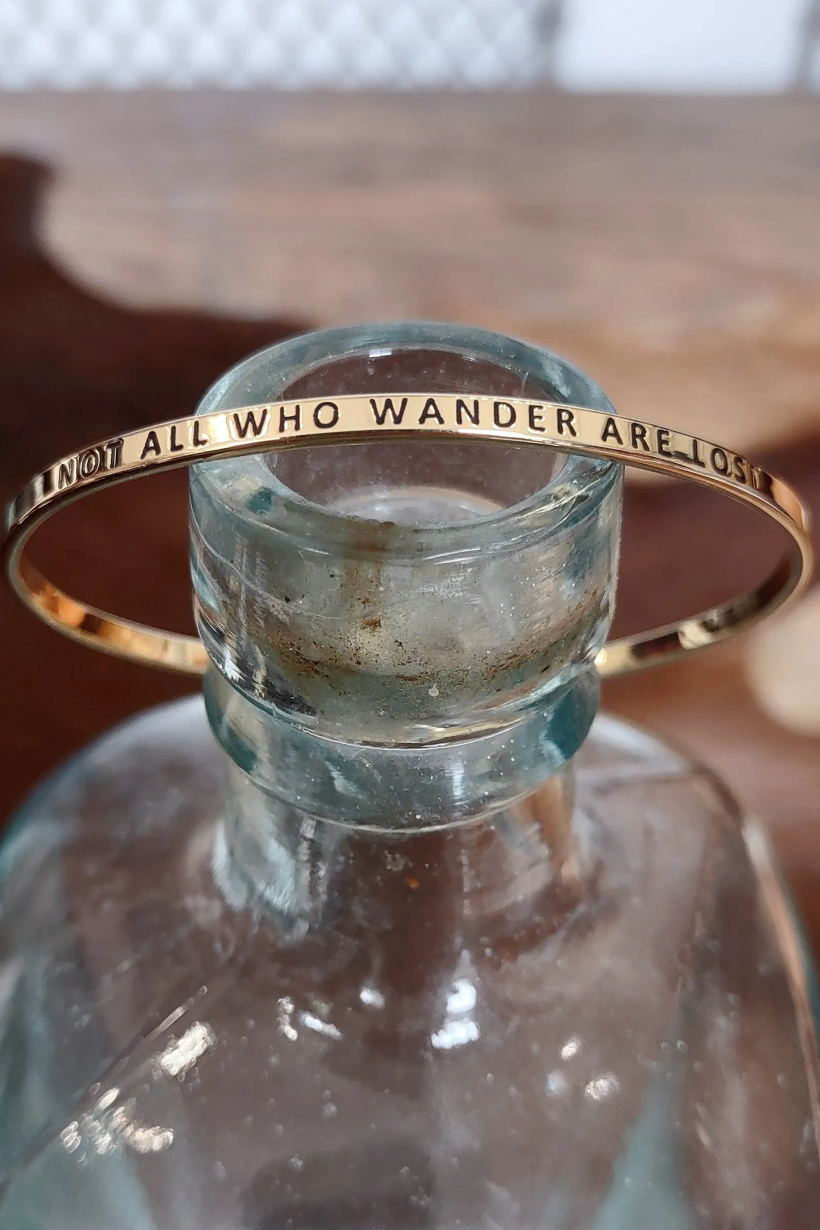 Not All Who Wander Are Lost Gold Bangle Bracelet